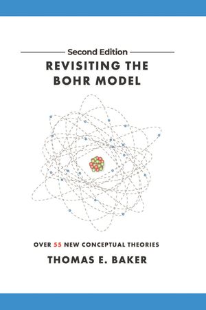 ŷKoboŻҽҥȥ㤨Revisiting the Bohr Model Over 55 New Conceptual TheoriesŻҽҡ[ Thomas E. Baker ]פβǤʤ8,628ߤˤʤޤ