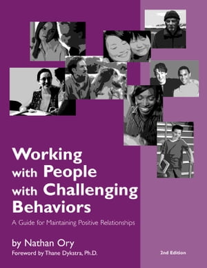 Working with People with Challenging Behavior