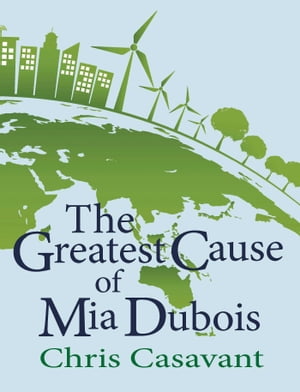 The Greatest Cause of Mia Dubois