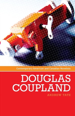 Douglas Coupland【電子書籍】 Andrew Tate