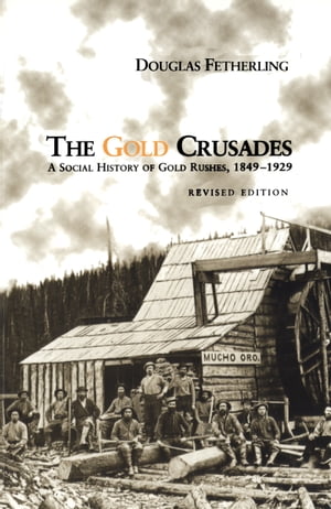 The Gold Crusades