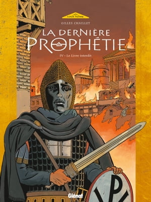 La Dernière Prophétie - Tome 04