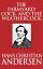 The Farmyard Cock and the WeathercockŻҽҡ[ Hans Christian Andersen ]