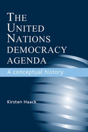 The United Nations Democracy Agenda