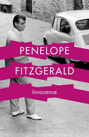 Innocence【電子書籍】[ Penelope Fitzgerald ]