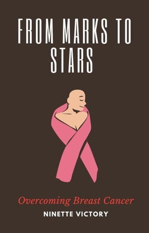 From Marks to Stars: Overcoming Breast Cancer