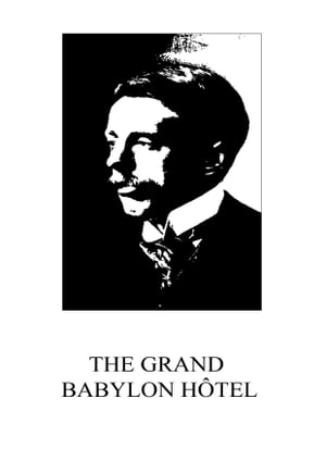 The Grand Babylon Hotel【電子書籍】 Arnold Bennett