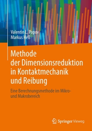 Methode der Dimensionsreduktion in Kontaktmechanik und Reibung