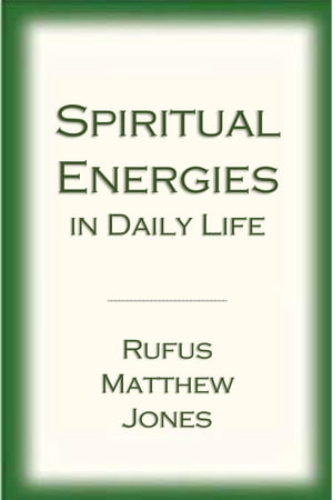 Spiritual Energies in Daily Life