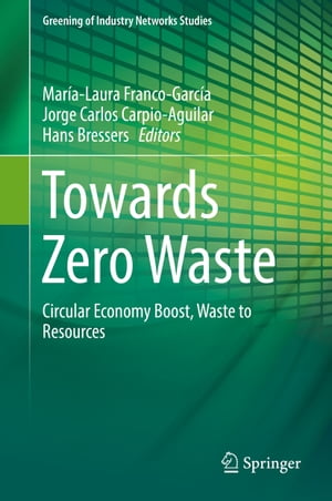 楽天楽天Kobo電子書籍ストアTowards Zero Waste Circular Economy Boost, Waste to Resources【電子書籍】