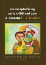 ŷKoboŻҽҥȥ㤨Reconceptualizing Early Childhood Care and Education Critical Questions, New Imaginaries and Social Activism: A ReaderŻҽҡ[ Gaile Cannella ]פβǤʤ6,056ߤˤʤޤ