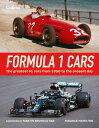 Formula 1 Cars: The greatest F1 cars from 1950 to the present day【電子書籍】[ Maurice...