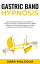 Gastric Band Hypnosis