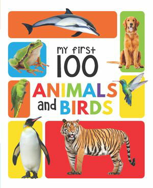 ŷKoboŻҽҥȥ㤨My First 100 Animals and BirdsŻҽҡ[ Wonder House Books ]פβǤʤ292ߤˤʤޤ