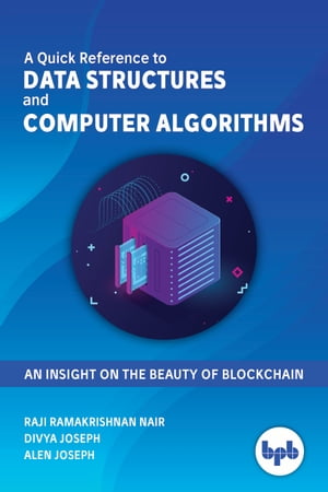 A Quick Reference to Data Structures and Computer Algorithms