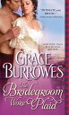The Bridegroom Wore Plaid【電子書籍】 Grace Burrowes