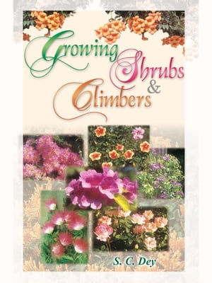 Growing Shrubs and Climbers