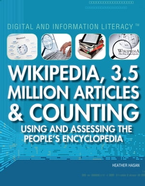 Wikipedia, 3.5 million Articles & Counting【電子書籍】[ Heather Hasan ]