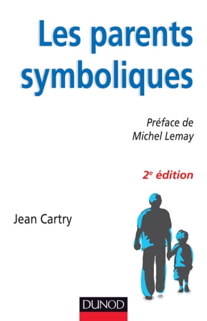 Les parents symboliques - 2e édition