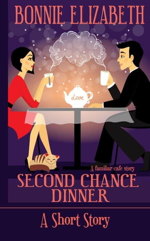 Second Chance Dinner The Familiar Cafe【電子