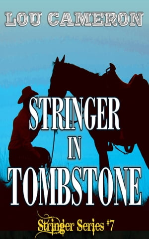 Stringer in Tombstone【電子書籍】[ Lou Cam