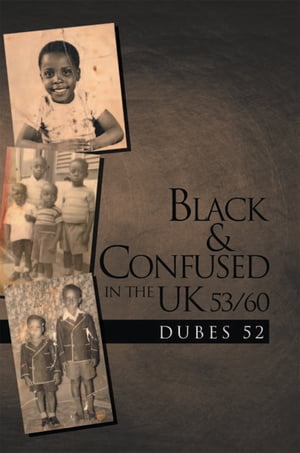 ŷKoboŻҽҥȥ㤨Black & Confused in the Uk 53/60Żҽҡ[ Dubes 52 ]פβǤʤ650ߤˤʤޤ