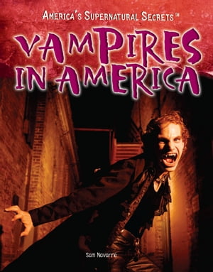 Vampires in America【電子書籍】[ Sam Navarre ]