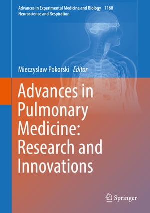 Advances in Pulmonary Medicine: Research and Innovations【電子書籍】