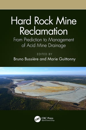 楽天楽天Kobo電子書籍ストアHard Rock Mine Reclamation From Prediction to Management of Acid Mine Drainage【電子書籍】