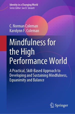 Mindfulness for the High Performance World