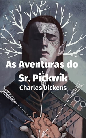 As Aventuras do Sr. Pickwik【電子書籍】[ Charles Dickens ]