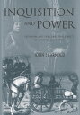 Inquisition and Power Catharism and the Confessing Subject in Medieval Languedoc