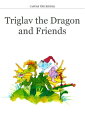 ŷKoboŻҽҥȥ㤨Triglav the Dragon and FriendsŻҽҡ[ Caspar The Riddle ]פβǤʤ131ߤˤʤޤ