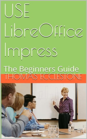 Use LibreOffice Impress: A Beginners Guide