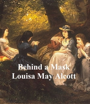 Behind a Mask, Or a Woman's Power
