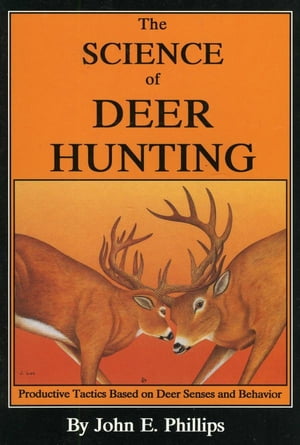 The Science of Deer Hunting