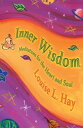 Inner Wisdom Meditations for the Heart and Soul【電子書籍】[ Louise Hay ]