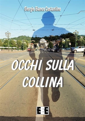 Occhi sulla collina