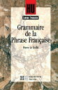 ＜p＞La phrase est le cadre naturel de la grammaire : cet ouvrage donne une pr?sentation compl?te, coh?rente et ouverte des formes syntaxiques et des ressources de la phrase fran?aise.＜/p＞画面が切り替わりますので、しばらくお待ち下さい。 ※ご購入は、楽天kobo商品ページからお願いします。※切り替わらない場合は、こちら をクリックして下さい。 ※このページからは注文できません。