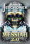 Messiah 2.0 A Scifi StoryŻҽҡ[ Robert Jeschonek ]