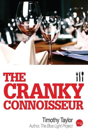 The Cranky Connoisseur