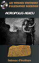 ŷKoboŻҽҥȥ㤨Acropolis AdieuŻҽҡ[ Alexandre Barridon ]פβǤʤ202ߤˤʤޤ