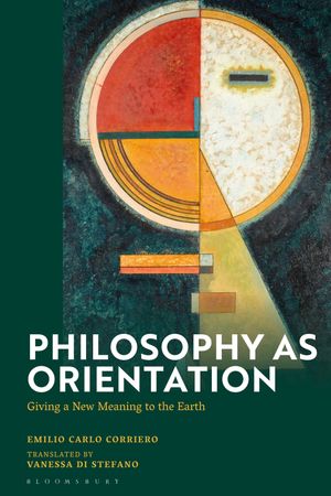 ŷKoboŻҽҥȥ㤨Philosophy as Orientation Giving a New Meaning to the EarthŻҽҡ[ Emilio Carlo Corriero ]פβǤʤ14,324ߤˤʤޤ