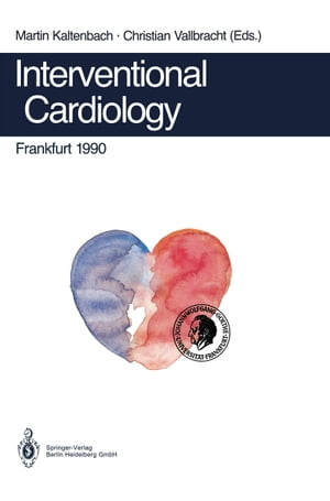 Interventional Cardiology Frankfurt 1990 Rotational Angioplasty. Coronary Balloon Angioplasty. Coarctation of the Aorta. Valvuloplasty. Catheter Closure of Patent Ductus. Appendix【電子書籍】