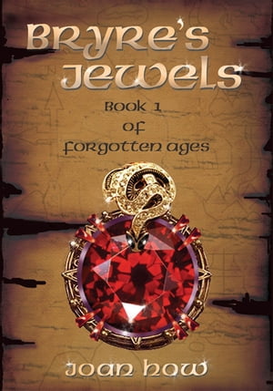 Bryre's Jewels Book I of Forgotten Ages【電子書籍】[ Joan How ](3)