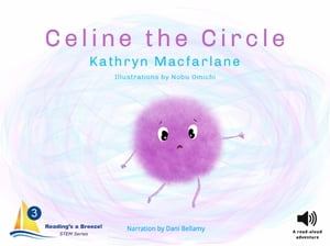 Celine the Circle (AU English Version) Read-Alon