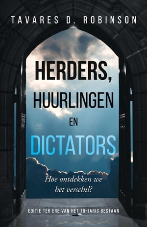 HERDERS, HUURLINGEN EN DICTATORS