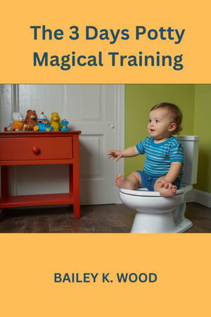 The 3 Days Magical Potty Adventure