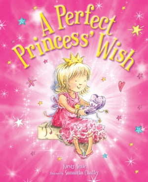 A Perfect Princess Wish