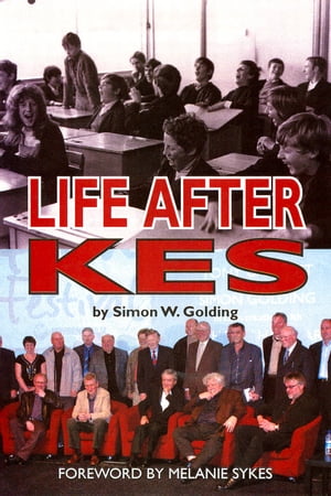 Life After Kes